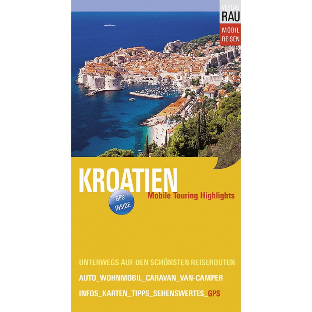 Rau-Verlag Reisebuch Rau Kroatien