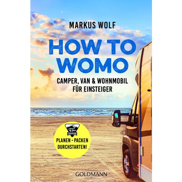 Goldmann HOW TO WOMO: Camper