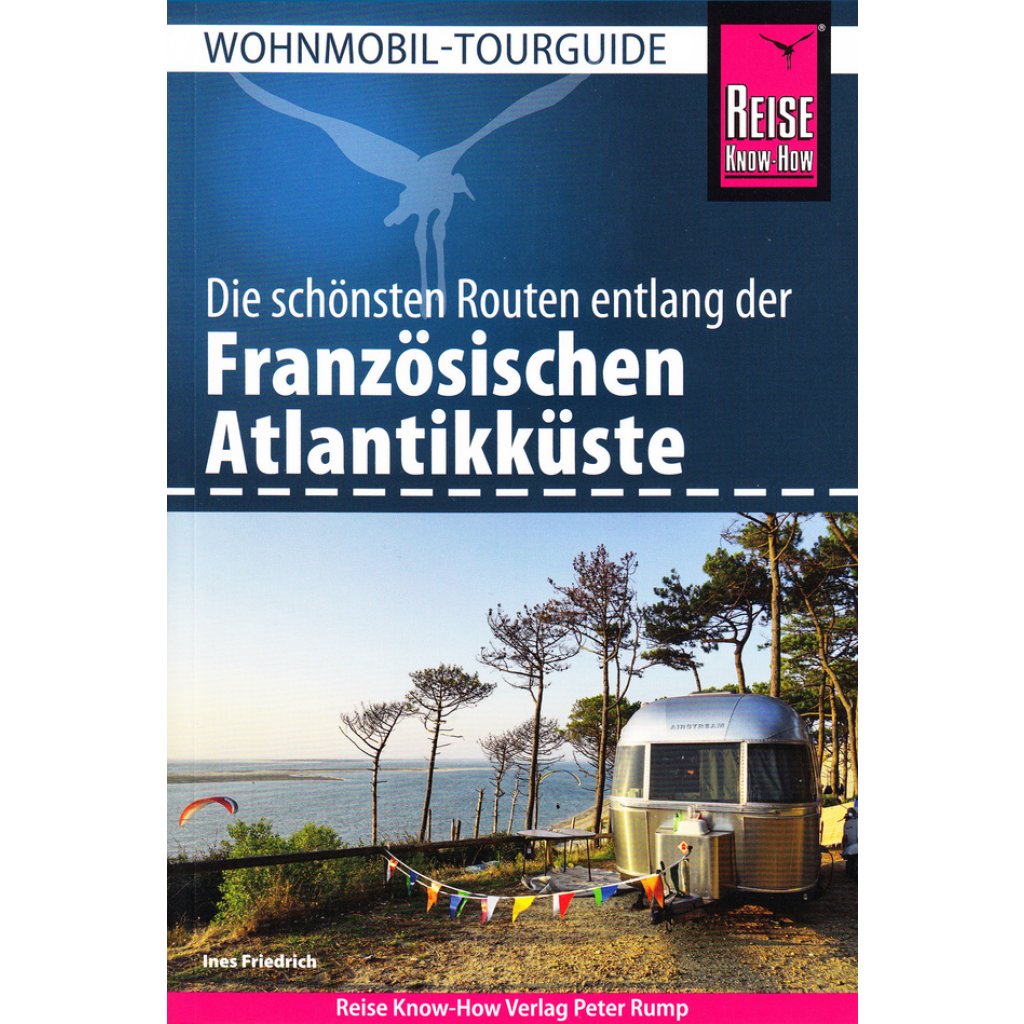 Reise Know How Wohnmobil Reise Know-How Tourguide Französische Atlantikküste