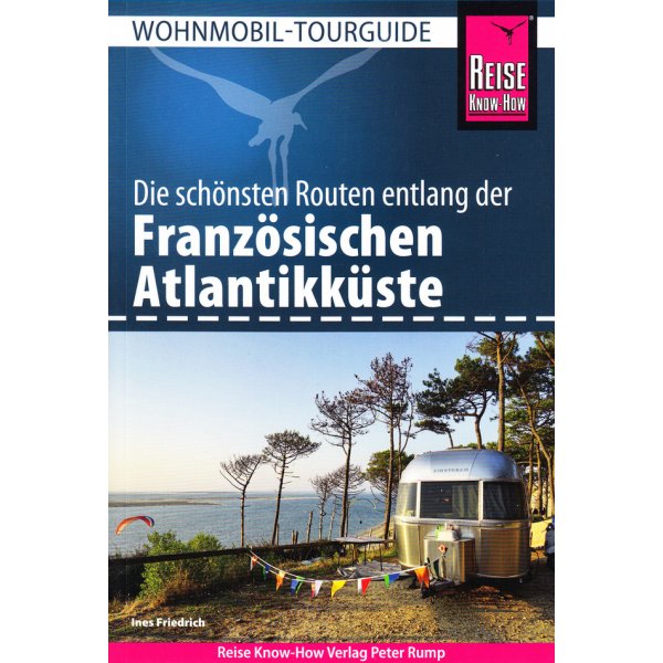 Reise Know How Wohnmobil Reise Know-How Tourguide Französische Atlantikküste